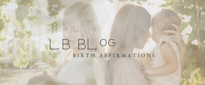 Birth Affirmations by Kate